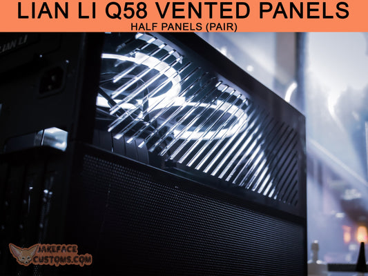 Lian Li Q58 Hot Swappable Custom Vented Side Panel | Pair - JakefaceCustoms