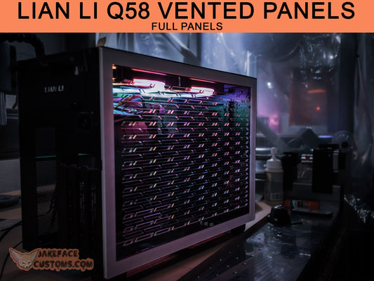 Lian Li Q58 FULL SIZED Custom Vented Side Panel - JakefaceCustoms