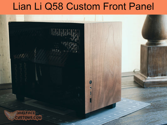 Lian Li Q58 Wood Custom Front Panel - JakefaceCustoms